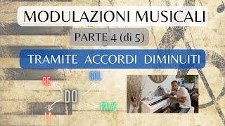 Modulazioni musicali Parte 4 "tramite accordi diminuiti"