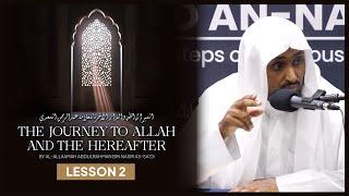 The Journey To Allah And The Hereafter || Lesson 2 || Shaykh Saeed Hassan #masjidannawawi