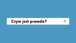 Czym jest prawda? ft. Ptasi Zakątek w Dołujach