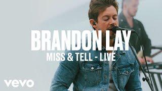 Brandon Lay - Miss & Tell (Live) | Vevo DSCVR ARTISTS TO WATCH 2019