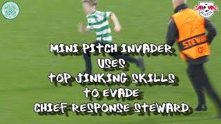 Mini Pitch Invader Uses Top Jinking Skills To Evade Response Steward - Celtic 3 - RB Leipzig 1