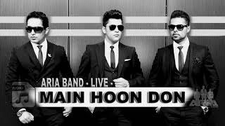 ARIA BAND - LIVE - MAIN HOON DON - HINDI SONG