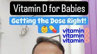 Vitamin D for Babies: Getting the Dose Right!  - Dr Pasunuti Sumanth