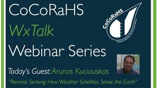 CoCoRaHS WxTalk Webinar #2: Remote Sensing