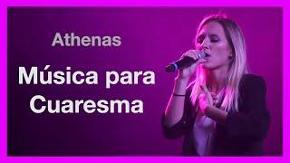 1 hora de MÚSICA PARA CUARESMA | Athenas - Música católica