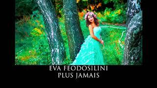 Eva Feodos - Plus Jamais (Cover)