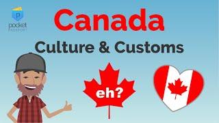 Canada Customs & Culture