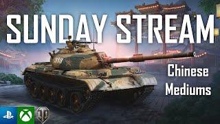 | Sunday Stream #8 - Chinese Mediums | World of Tanks Modern Armor | WoT Console |