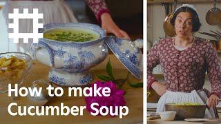 How to Make Cucumber Soup — The Victorian Way