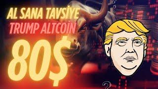 TRUMP ALTCOİN MİLYARDERİNİ ARIYOR! AL SANA TAVSİYE!