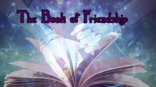 The Book of Friendship Opening