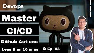 Ep: 05 Master CI/CD with Kunal | Github Actions