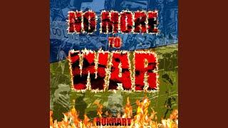 No More To War