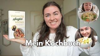 Mein erstes Kochbuch  / What I eat in a day / vollwertig pflanzlich / vegan