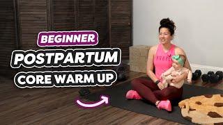 Beginner Postpartum Core Workout