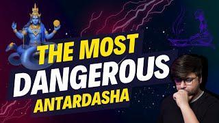 The Most Dangerous Antardasha  |  Understanding Dashas with Punneit