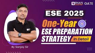 ESE 2025 | How to Prepare for IES Exam? | ESE 2025 Preparation Strategy | Tips to Crack ESE Exam