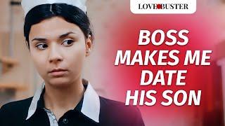 Boss Makes Me Date His Son | Love Buster Joy