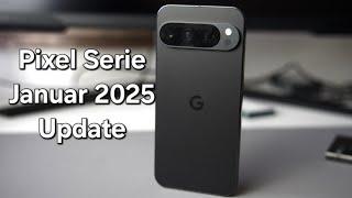 Neues Update ist da! Google Pixel 9 Pro XL & Co. – Januar 2025 Update (Deutsch) | DiriMania