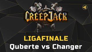 LIGAFINALE - Quberte vs. Changer | Creepjack - Warcraft 3