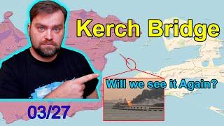 Update from Ukraine | Why the Kerch Bridge is Still Alive?