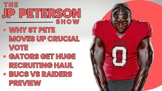 Why St Pete Moves Up Crucial Vote | Gators Get Huge Recruiting Haul | Bucs vs Raiders Preview