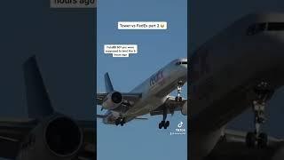 Tower calls FedEx plane Fata$$ 