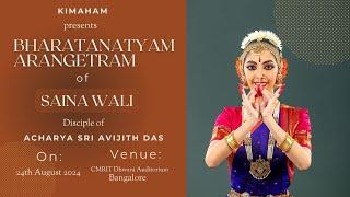 BHARATANATYAM ARANGETRAM of SAINA WALI | Disciple of ACHARYA SRI AVIJITH DAS