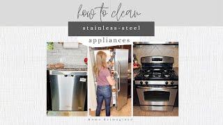 How To Clean Stainless Steel Appliances The RIGHT Way