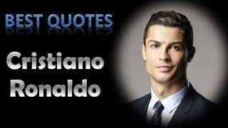 Best Cristiano Ronaldo Quotes