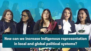 How Can We Ensure Better Representation of Indigenous Voices in Local and Global Political Systems?