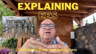 EES - Entry and Exit System (Explaining the new system to enter the EU)