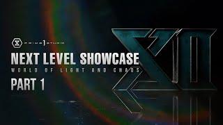 NEXT LEVEL SHOWCASE XII: WORLD OF LIGHT AND CHAOS