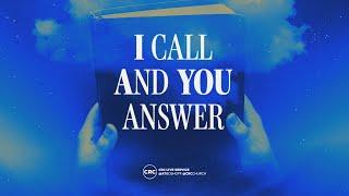 I Call And You Answer | Pastor At Boshoff | 22 June 2025 AM