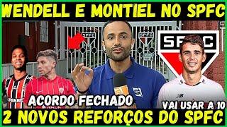 FECHADO| WENDELL & MONTIEL NO SPFC| OSCAR VAI USAR A 10| ULTIMAS NOTÍCIAS DO SÃO PAULO FC