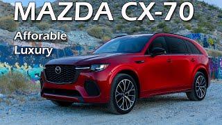 Mazda CX 70 - Luxury Inline 6 For Less!