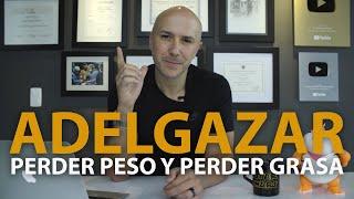 Adelgazar, Perder Peso y Perder Grasa | Dr. Carlos Jaramillo