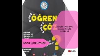 #soru çözümleri Tefsir tartihi ve usulü örnek çözüm