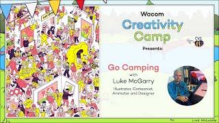 Go Camping With Lukey McGarry - Wacom Creativity Camp 2024 Workshop