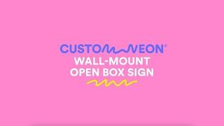 How to Install a Custom Neon® Open Box Wall Mount Sign #neonsign #installation #tutorial #howto