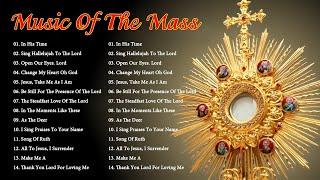 Best Catholic Offertory Songs For Mass - Music Of The Mass - Best Catholic Offertory Hymns For Mass