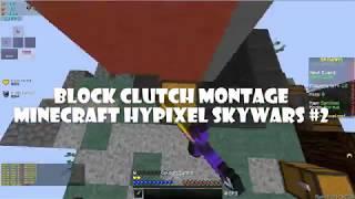 Block Clutch Montage Minecraft Hypixel Skywars #2