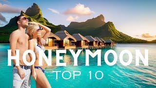 Top 10 Best Honeymoon Destinations In The World For 2024