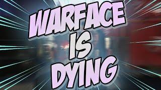 Warface Is DYING Heres Why