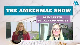 An Open Letter to Tech with Laura Gabor: The AmberMac Show Episode 003