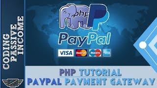 PayPal Payments Integration Tutorial Using PHP & IPN & PHPMailer