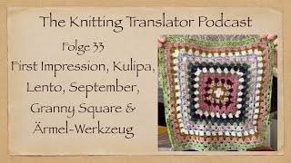 The Knitting Translator #33 - Teststricks, Häkeln und Sulinger Wollfest