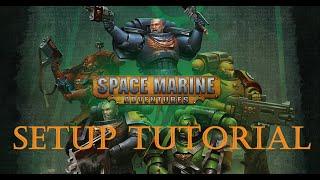 Space Marine Adventures - Setup Tutorial