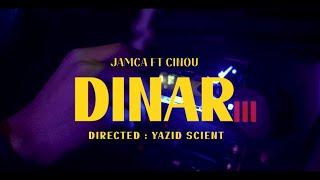 Cinou - DINAR III Feat. Jamca (Clip officiel)