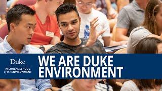 We Are Duke Environment: A Community of Purpose and Passion